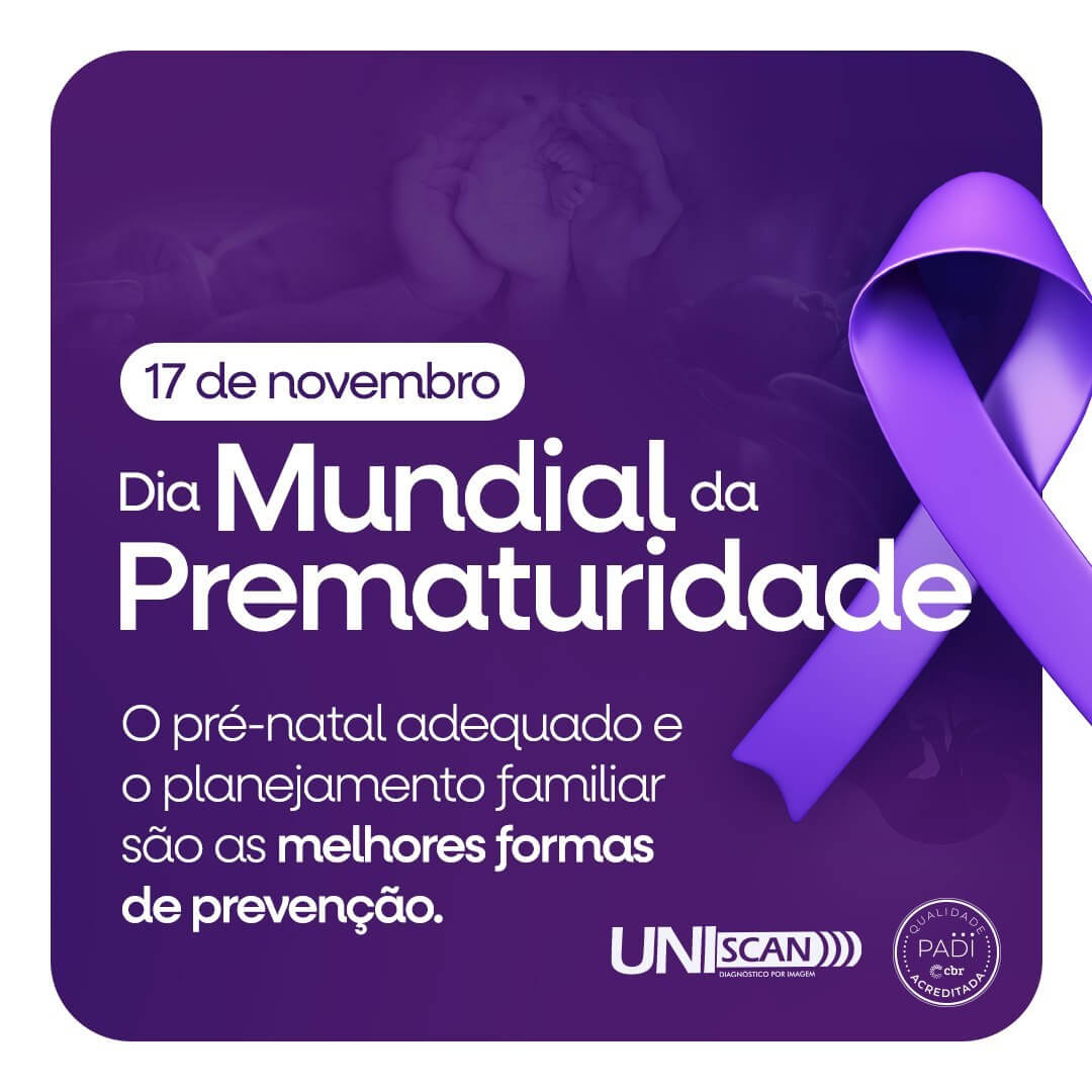 Mês Roxo Novembro Roxo e o Dia Mundial da Prematuridade – Uniscan – Clínica ...